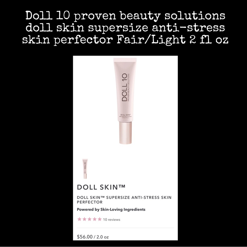 Doll 10 Skin Perfector supersize Fair/Light 2fl oz
